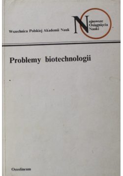 Problemy biotechnologii