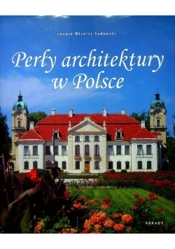 Perły architektury w Polsce