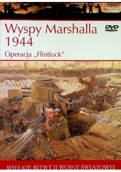 Wielkie Bitwy II Wojny Światowej  Wyspy Marshalla 1944 Operacja Flintlock