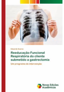 Reeducação Funcional Respiratória do cliente submetido a gastrectomia