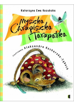 Myszka Chrapiszka i Tarapatka