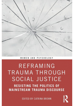 Reframing Trauma Through Social Justice