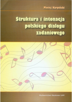 Karpiński Maciej - Struktura i intonacja polskiego dialogu zadaniowego