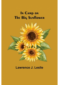 In Camp on the Big Sunflower