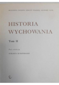 Historia wychowania tom II