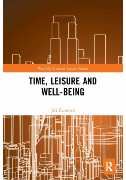 Time, Leisure and Well-Being