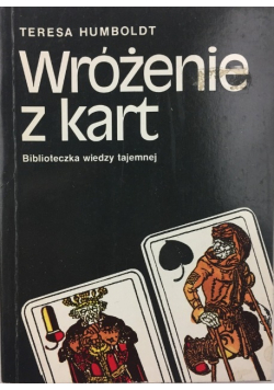 Wróżenie z kart  Biblioteczka wiedzy tajemnej I
