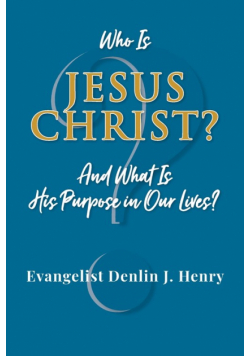 Who Is Jesus Christ?