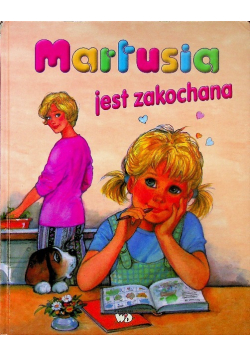 Martusia jest zakochana