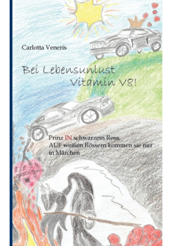Bei Lebensunlust Vitamin V8!