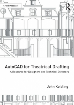 AutoCAD for Theatrical Drafting