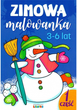 Zimowa malowanka. 3-6 lat cz.1