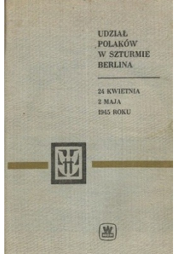 Udział Polaków w szturmie Berlina
