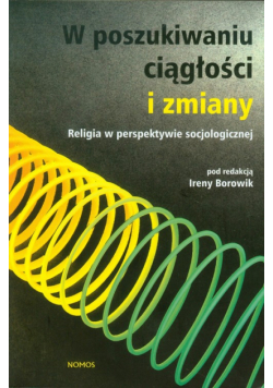 W poszukiwaniu ciągłości i zmiany