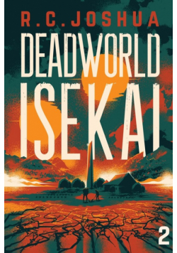 Deadworld Isekai 2