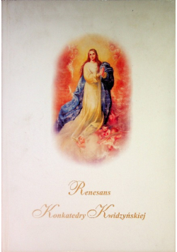Renesans Konkatedry Kwidzyńskiej