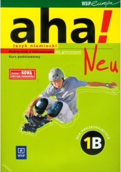 Aha!Neu 1B Podręcznik z ćwiczeniami z płytą CD