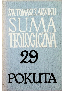Suma teologiczna Tom 29 Sakrament Pokuty