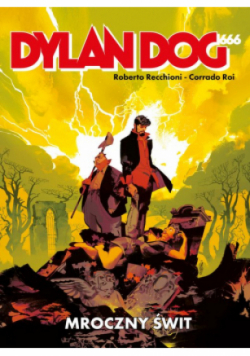 Dylan Dog 666 Mroczny Świt