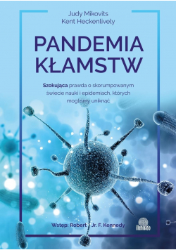 Pandemia kłamstw NOWE