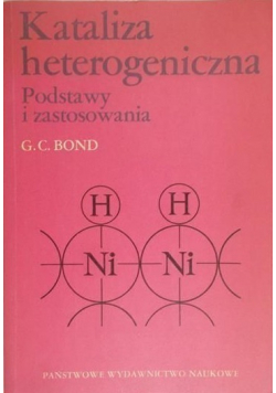 Kataliza heterogeniczna Podstawy i zastosowania