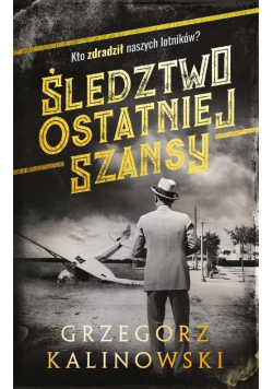 Śledztwo ostatniej szansy