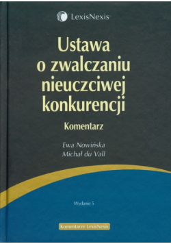 Ustawa o zwalczaniu nieuczciwej konkurencji Komentarz