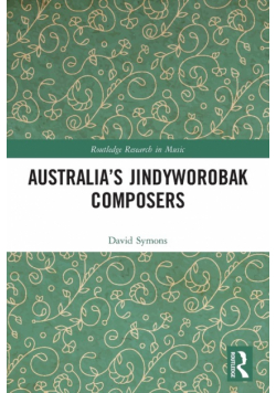 Australia's Jindyworobak Composers