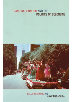 Trans-Nationalism and the Politics of Belonging