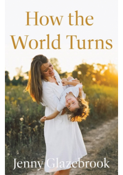 How the World Turns