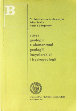 Zarys geologii z elementami geologii inżynierskiej i hydrogeologii