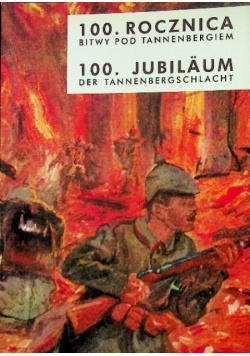 100 rocznica Bitwy pod Tannenbergiem