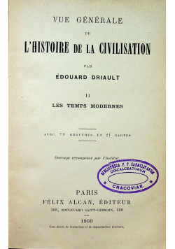 Vue Generale de L Histoire De La Civilisation II Les Temps Modernes 1909 r
