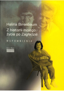 Z historii mojego życia po zagładzie