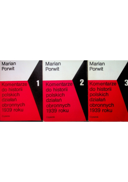Komentarze do historii polskich działań obronnych 1939 roku Tom 1 do 3