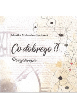 Co dobrego Poezjoterapia