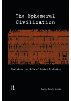 The Ephemeral Civilization