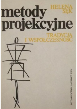 Metody projekcyjne Tradycja i współczesnośc