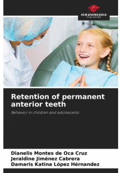 Retention of permanent anterior teeth