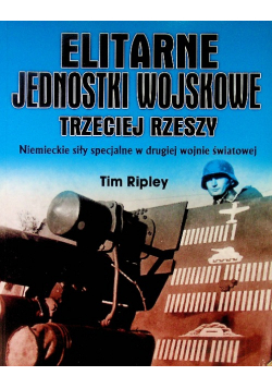 Elitarne jednostki wojskowe Trzeciej Rzeszy