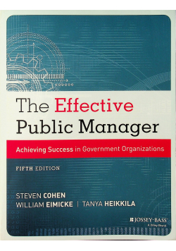 The effective public manager