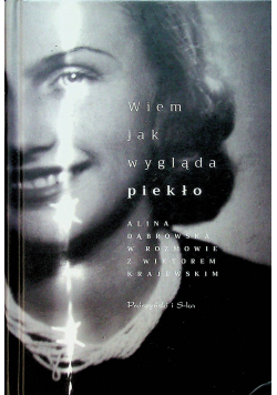 Wiem jak wygląda piekło