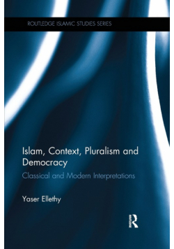 Islam, Context, Pluralism and Democracy