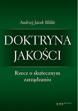 Doktryna jakości Rzecz o skutecznym zarządzaniu