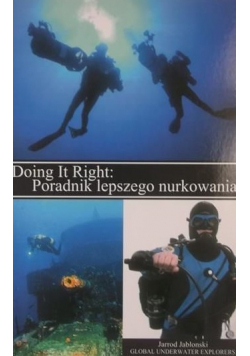 Doing It Right Poradnik lepszego nurkowania