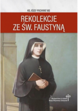 Rekolekcje ze św. Faustyną