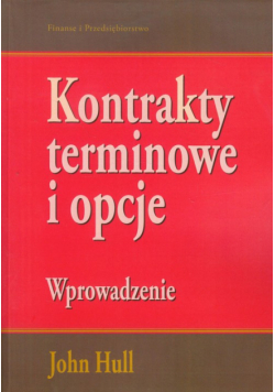 Kontrakty terminowe i opcje