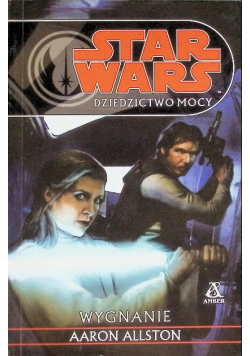 Star Wars Dziedzictwo mocy Wygnanie