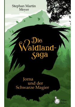 Die Waldlandsaga
