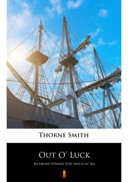 Out O’ Luck. Biltmore Oswald Very Much at Sea